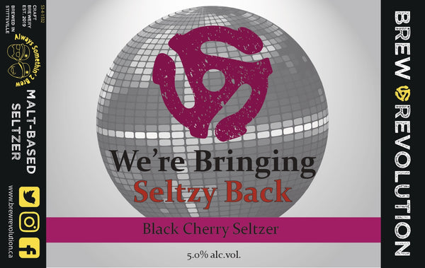We're Bringing Seltzy Back (Black Cherry)